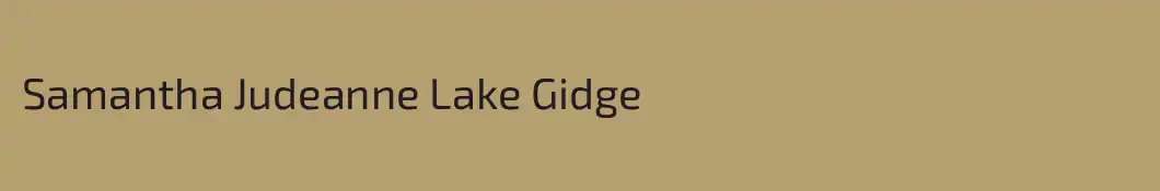 Samantha Judeanne Lake Gidge